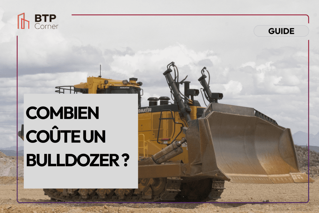 Combien coûte un bulldozer ?