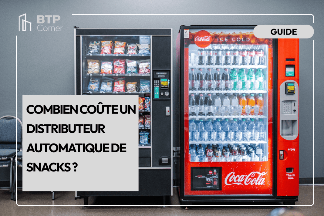 Combien coûte un distributeur automatique de snacks ?