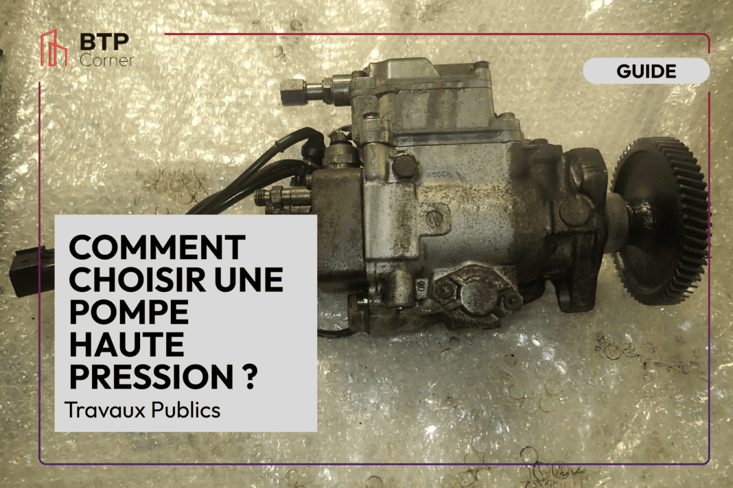 Comment choisir une pompe haute pression ?