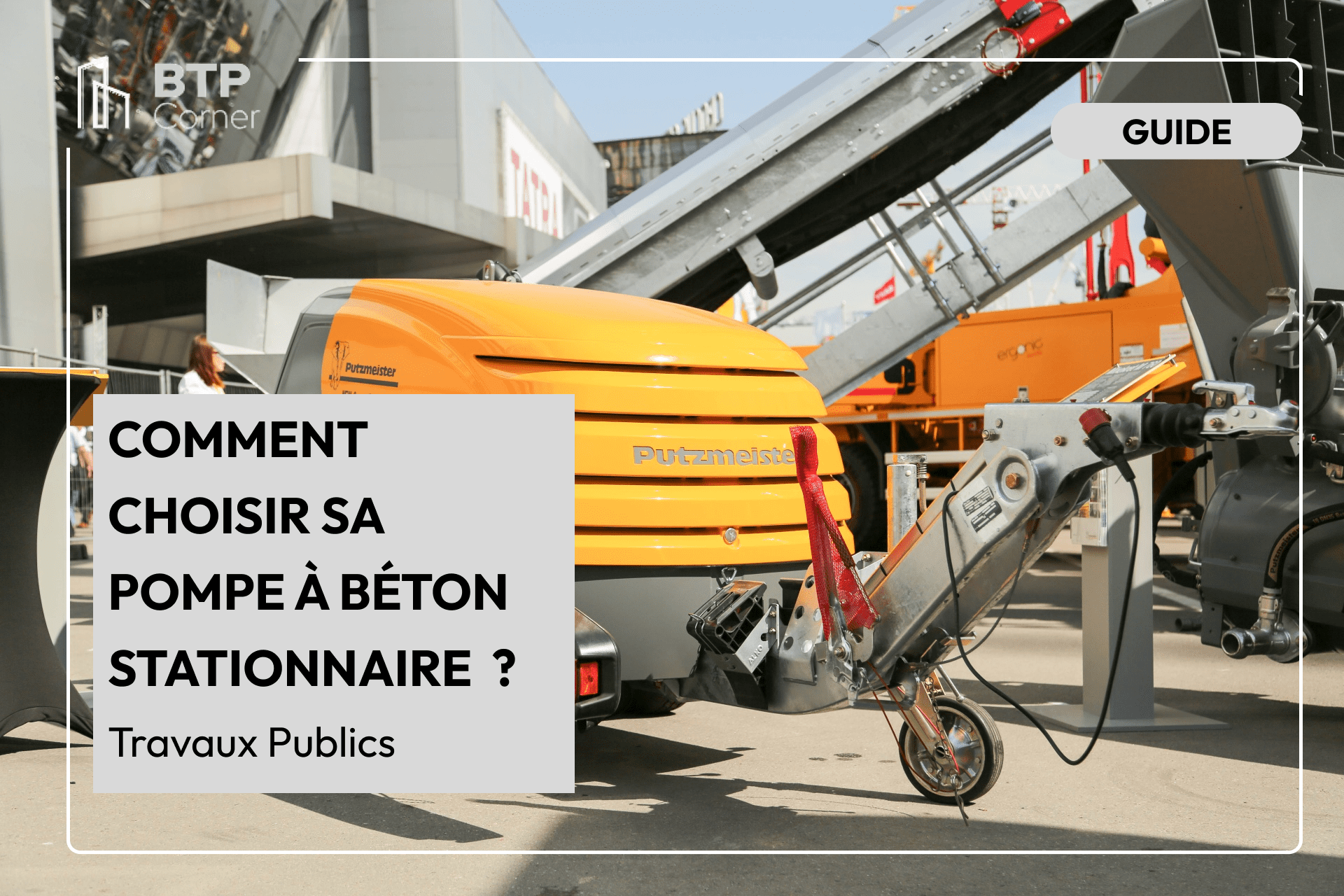 Comment choisir sa pompe à béton stationnaire ?