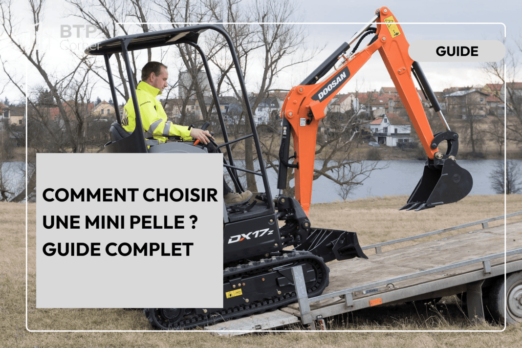 Comment choisir une mini pelle ? Guide complet