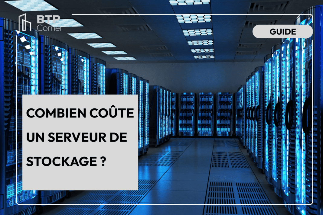 Combien coûte un serveur de stockage ?