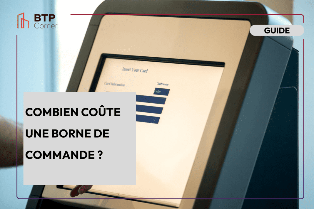 Combien coûte une borne de commande ?