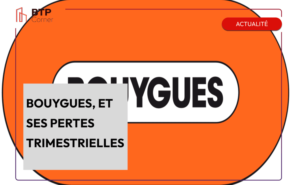 Bouygues et ses pertes trimestrielles