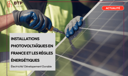 Installations photovoltaïques en France et les règles énergétiques