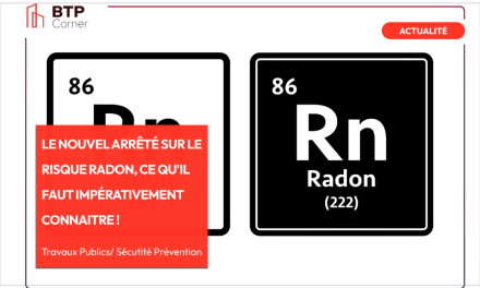 Le nouvel arrêté sur le risque radon, ce qu’il faut impérativement connaitre !