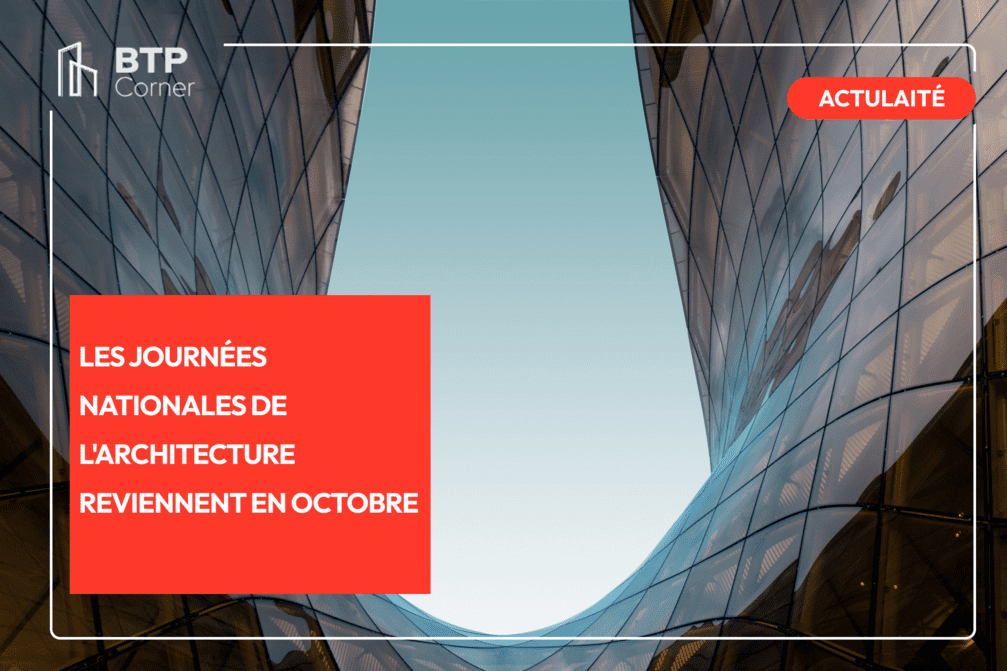 Les Journées nationales de l'architecture reviennent en octobre_visuel