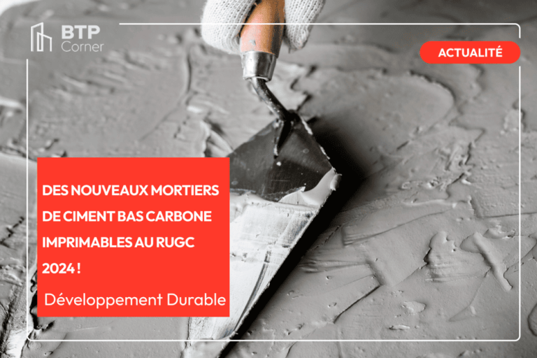 Des nouveaux mortiers de ciment bas carbone imprimables au RUGC 2024 !_visuel