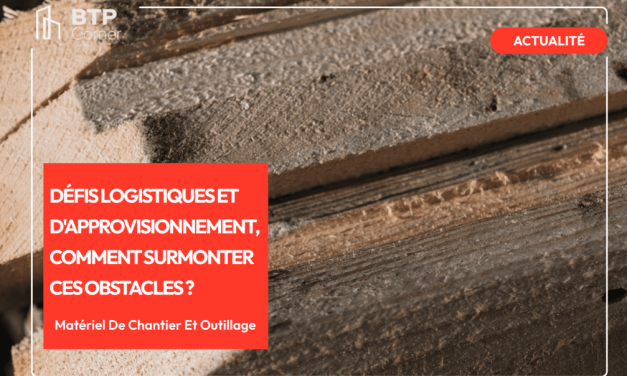 Défis logistiques et d’approvisionnement, comment surmonter ces obstacles ?