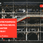 Le Centre Pompidou va faire peau neuve, un chantier ambitieux !