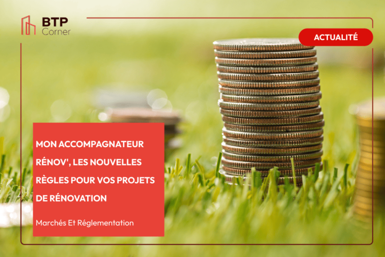 Mon accompagnateur rénov', les nouvelles règles pour vos projets de rénovation
