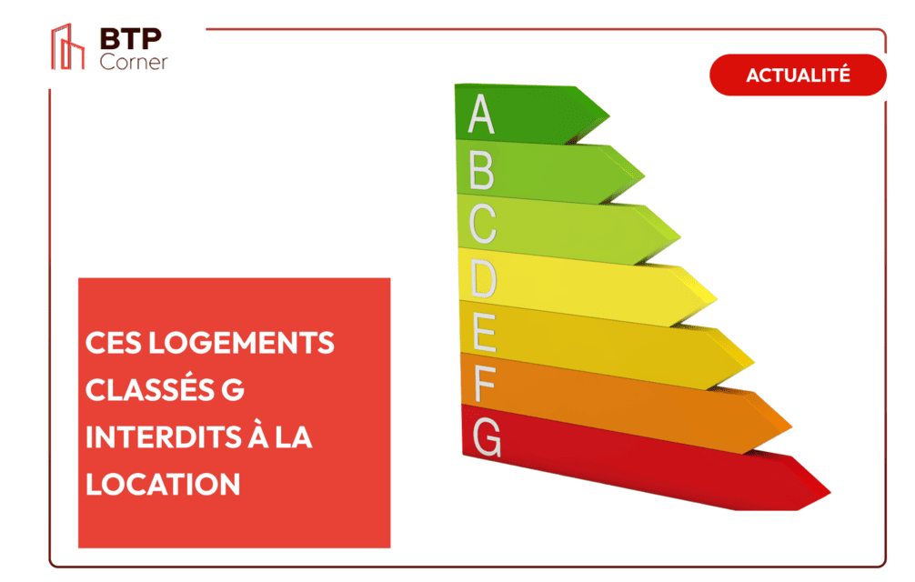 Ces logements classés G interdits à la location