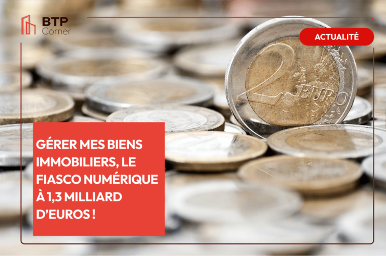 Gerer-mes-biens-immobiliers-le-fiasco-numerique-a-13-milliard-deuros_visuel