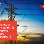 La France en 2024 a exportée un volume record d’électricité !