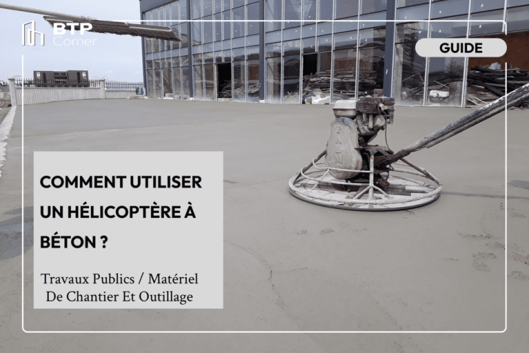 Comment utiliser un hélicoptère à béton ? Comment utiliser un hélicoptère à béton ?