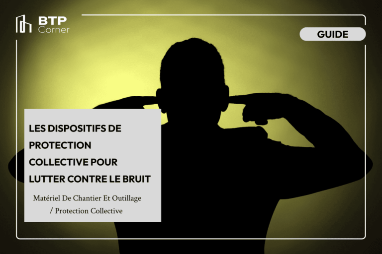 Les dispositifs de protection collective pour lutter contre le bruit Les dispositifs de protection collective pour lutter contre le bruit