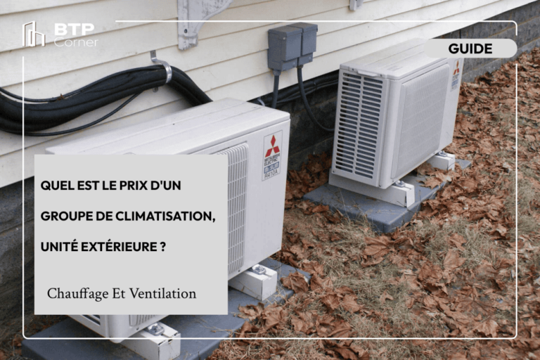 Quel est le prix d&rsquo;un groupe de climatisation, unité extérieure ?