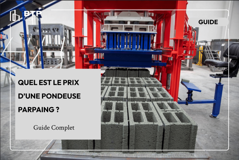 Quel est le prix d’une pondeuse parpaing ? Quel est le prix d’une pondeuse parpaing ?