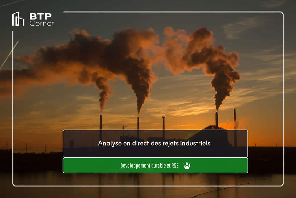 Analyse en direct des rejets industriels