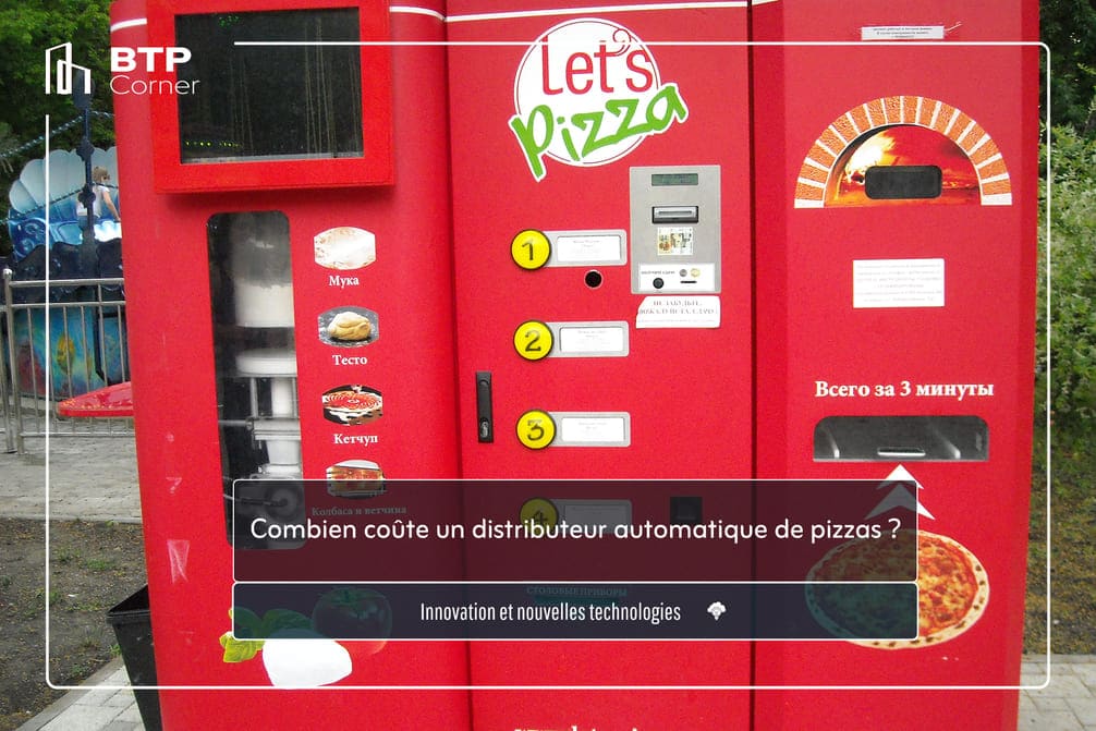 Combien coûte un distributeur automatique de pizzas ?