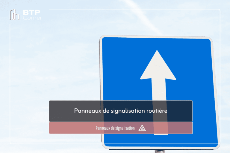 Panneaux de signalisation routière : sécurisez vos chantiers