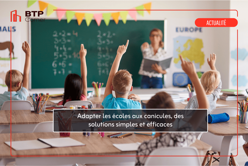 btp_corner-pro_btp_adapter_ecoles_canicules-visuel